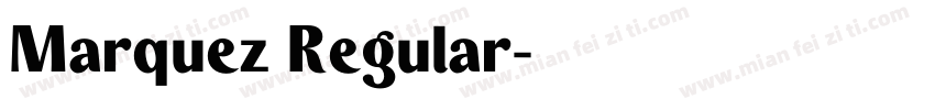 Marquez Regular字体转换